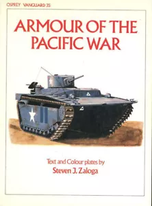 OSPREY VANGUARD 35 WW2 PACIFIC ARMOR JAPANESE TYPE 89 95 HA-GO TANK USMC LVT - Foto 1 di 3