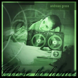 Andreas Gross - Close To Home (Vinyl) - Bild 1 von 1