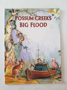 Book - Possum Creek's Big Flood 2003 PB Dan Vallely Yvonne Perrin - Bild 1 von 4