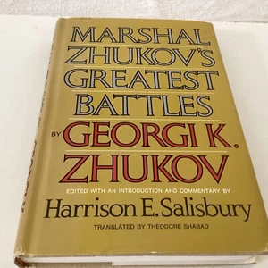 MARSHAL ZHUKOV'S GREATEST BATTLES by Georgi K. Zhukov - BCE 1969 - HC - Picture 1 of 7