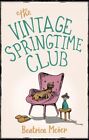 The Vintage Springtime Club.by Meier  New 9780349141763 Fast Free Shipping*#