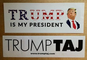 Trump is My President Sticker And Trump TAJ Winow Decal