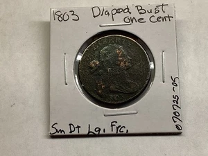 1803-Draped Bust Large Cent w/Sm. Dt. & Lg. Fraction 070725-05 - Picture 1 of 8