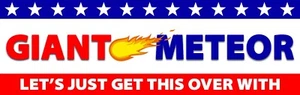 Giant Meteor Get Over Funny Parody Political Bumper Helmet Sticker Pick Size - Bild 1 von 1