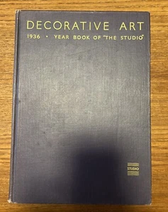 Decorative Art 1936 Year Book Of The Studio Holme C. G. Hardcover - Picture 1 of 10
