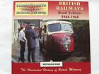 British Railways Road Vehicles 1948-1968: v. 1 (Nos by Earnshaw, Alan 0906899826