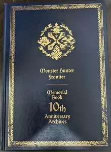 Monster Hunter Frontier Memorial Book 10th anniversary Archives Art Book JAPAN - Picture 1 of 5