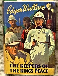 Edgar Wallace / THE KEEPERS OF THE KING'S PEACE - Picture 1 of 1