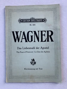 Notas. R. Wagner. La Cena de Amor de los Apóstoles. Extracto de piano con texto. - Imagen 1 de 1