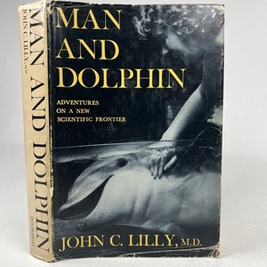 Man and Dolphin John C. Lilly Hardcover FIRST EDITION Dust Jacket - Bild 1 von 13
