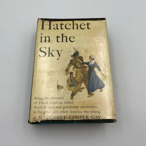 Vintage 1954 Hatchet in the Sky by Margaret Cooper Gay HC DJ 1st Edition - Picture 1 of 7