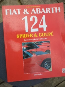 Fiat & Abarth 124 Spider & Coupé - John Tipler - VELOCE, TOLLES BUCH 2007 DATUM. - Bild 1 von 9