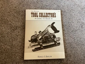 The Antique Tool Collector's Guide To Value von Ronald S. Barlow (Softcover, 1991 - Bild 1 von 2