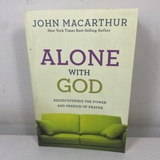 Alone with God by John Macarthur Medium Paperback 2011