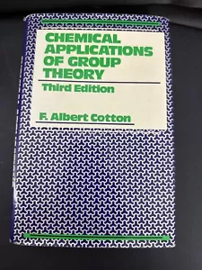 Chemical Applications Of Group Theory Book Third Edition By F. Albert Cotton - Picture 1 of 5