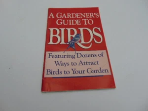 A Gardener's Guide to Birds - 1993 Rodale - 50 Stck. Taschenbuch Broschüre/Broschüre - Bild 1 von 9