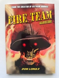 Fire Team Hardcore by Don Lomax TPB Caliber Comics - Picture 1 of 3