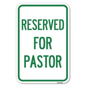 Reserved for Pastor Sign | 12 in x 18 in Heavy-Duty Aluminum | Easy Install - Picture 1 of 4
