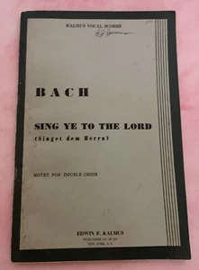 Bach Motet  For Double Choir Sing Ye to Lord Kalmus Vocal Score - Picture 1 of 5