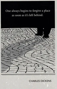 Uno siempre comienza a perdonar un lugar. . . Cita de Dickens --POSTAL - Imagen 1 de 2