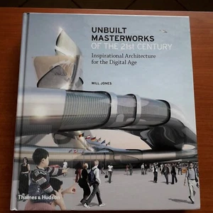 JONES- UNBUILT MASTERWORKS OF THE 21ST CENTURY- 2009 - Foto 1 di 2