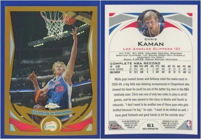 Chris Kaman 2004-05 Topps Chrome #61 GOLD REFRACTOR - Clippers - #'d 24/99 - Image 1 of 3