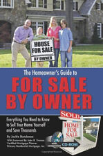 The Homeowner's Guide to for Sale by Owner : Everything You Need