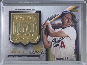 2019 Topps Commemorative Medallion Series 2 150th Anniversary Duke Snider HOF