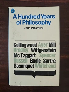 A Hundred Years of Philosophy, Passmore, John - Foto 1 di 8