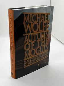 Autumn Of The Moguls By Michael Wolff SIGNED First Edition Autographed - Picture 1 of 4