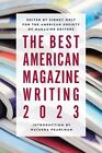 Best American Magazine Writing 2023, Hardcover von Holt, Sid (EDT), brandneu,...
