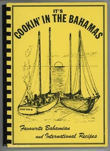 Bahamian Cookbook Caribbean Island COOKIN' IN THE BAHAMAS Nassau St. Andrews - Foto 1 di 5