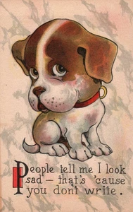 Comic Puppy Vintage Postcard People tell me I Look sad Thats cause you dont Writ - Picture 1 of 2
