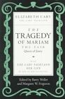 Tragedy of Mariam, the Fair Queen of Jewry with &lt;i&gt;The Lady Fal... 9780520