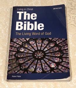 Living in Christ: The Bible (student Ed) : The Living Word of God by Robert Rabe - Picture 1 of 20