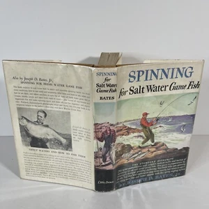 Spinning For Salt Water Game Fish By Joseph D. Bates Jr. 1957 HC DJ 1stEd - Picture 1 of 10