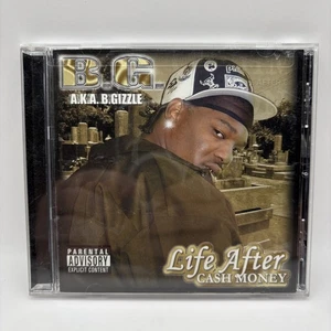 B.G. A.K.A. B.Gizzle - Life After Cash Money (CD, 2004) Very Good OOP - Picture 1 of 4