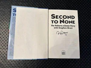 Autographed SIGNED Second to none: The Roberto Alomar story by Brunt, Stephen HC - Imagen 1 de 4