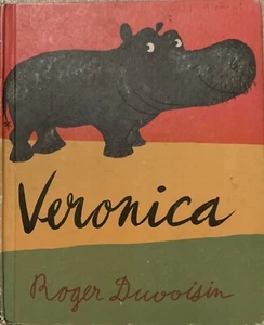 Veronica By Roger Duvoisin 1962 Vintage Weekly Reader Hardcover Hippo ACCEPTABLE - Picture 1 of 20