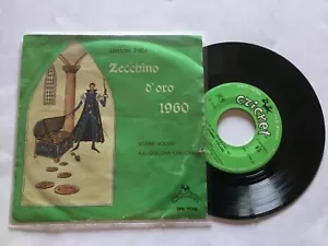 (ita1) LO ZECCHINO D'ORO 1960 vorrei volare. Aeiou cha cha cha 45 GIRI - Foto 1 di 2