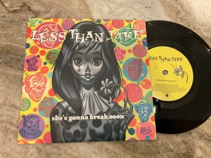 LESS THAN JAKE 7" SHE'S GONNA BREAK SOON 2003 UK  Sire ‎– W606  M/M - Picture 1 of 2