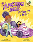 Drive It Fix It: An Acorn Book (Racing Ace 1) (Library  - VERY GOOD