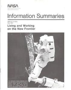 SPACE - PRESS (1987/5) NASA Info Summaries: LIVING AND WORKING ON NEW FRONTIER - Bild 1 von 7