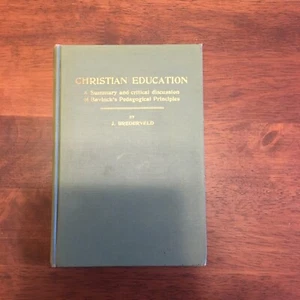 Educación Cristiana... Principios Pedagógicos de Bavinck. J. Brederveld. 1928. - Imagen 1 de 11