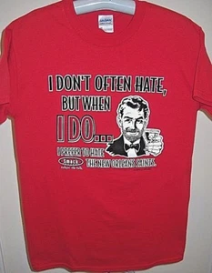 FOR ATLANTA FOOTBALL FANS, ADULT SMALL PREFER TO HATE NEW ORLEANS SAINTS T-SHIRT - Picture 1 of 4