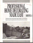 Professional Home Decorating Made Easy SC 1990