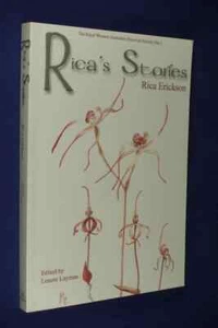 RICA'S STORIES Lenore Layman RICA ERICKSON WESTERN AUSTRALIA SETTLER HISTORY - Picture 1 of 12