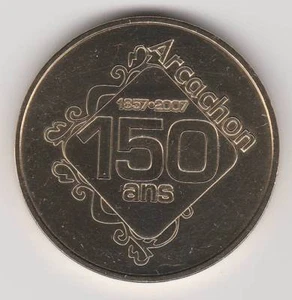 A 2007 TOKEN MEDAILLE SOUVENIR MDP - 33 120 N°1 ARCACHON 150 ANS 1857-2007 - Picture 1 of 2