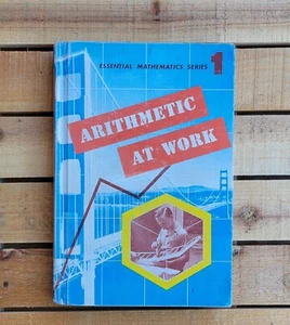 ARITHMETIC AT WORK ~BOOK 1~ VINTAGE 1955 BOOK BY HOWARD F. FEHR & VERYL SCHULT - Bild 1 von 23