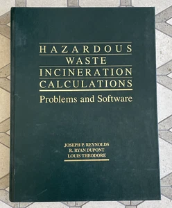 Hazardous Waste Incineration Calculations Problems and Software - Picture 1 of 11